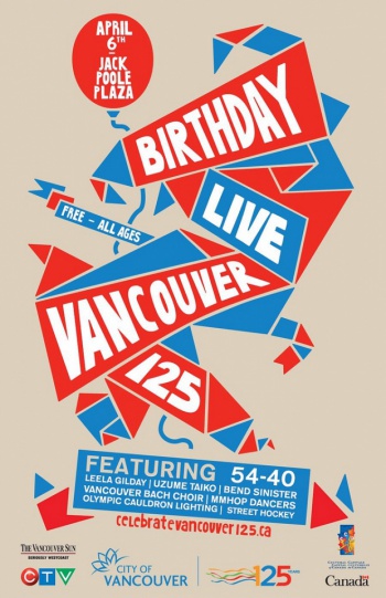 Birthday Live Poster by Vancouver 125  The City of Vancouver