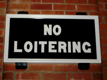 No Loitering Sign by Paul Wilkinson